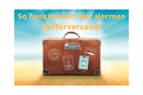 hermes kofferversand deutschland.